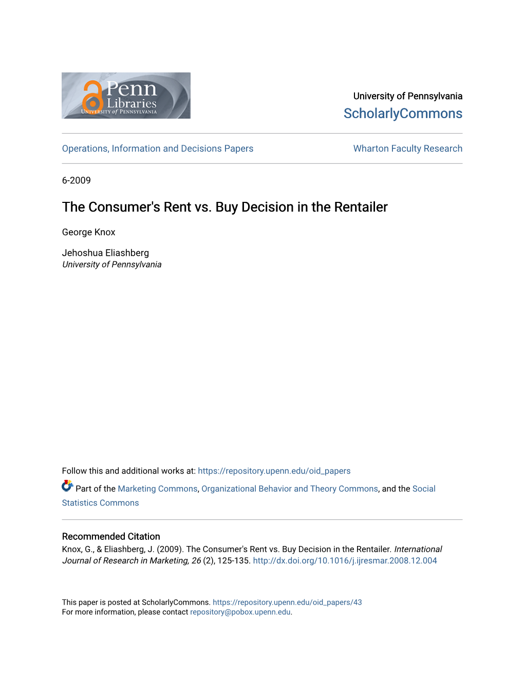 The Consumer's Rent Vs. Buy Decision in the Rentailer