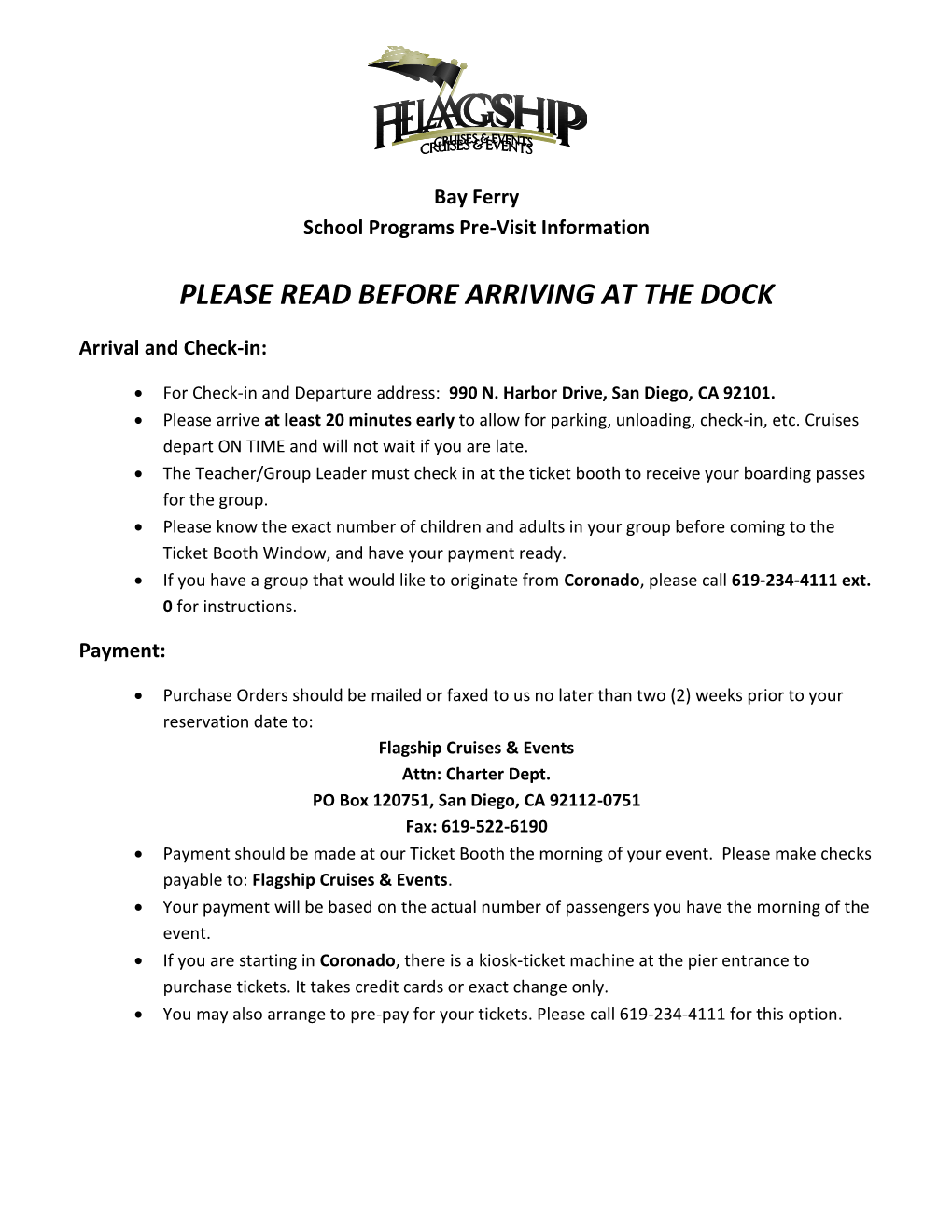 Please Read Before Arriving at the Dock