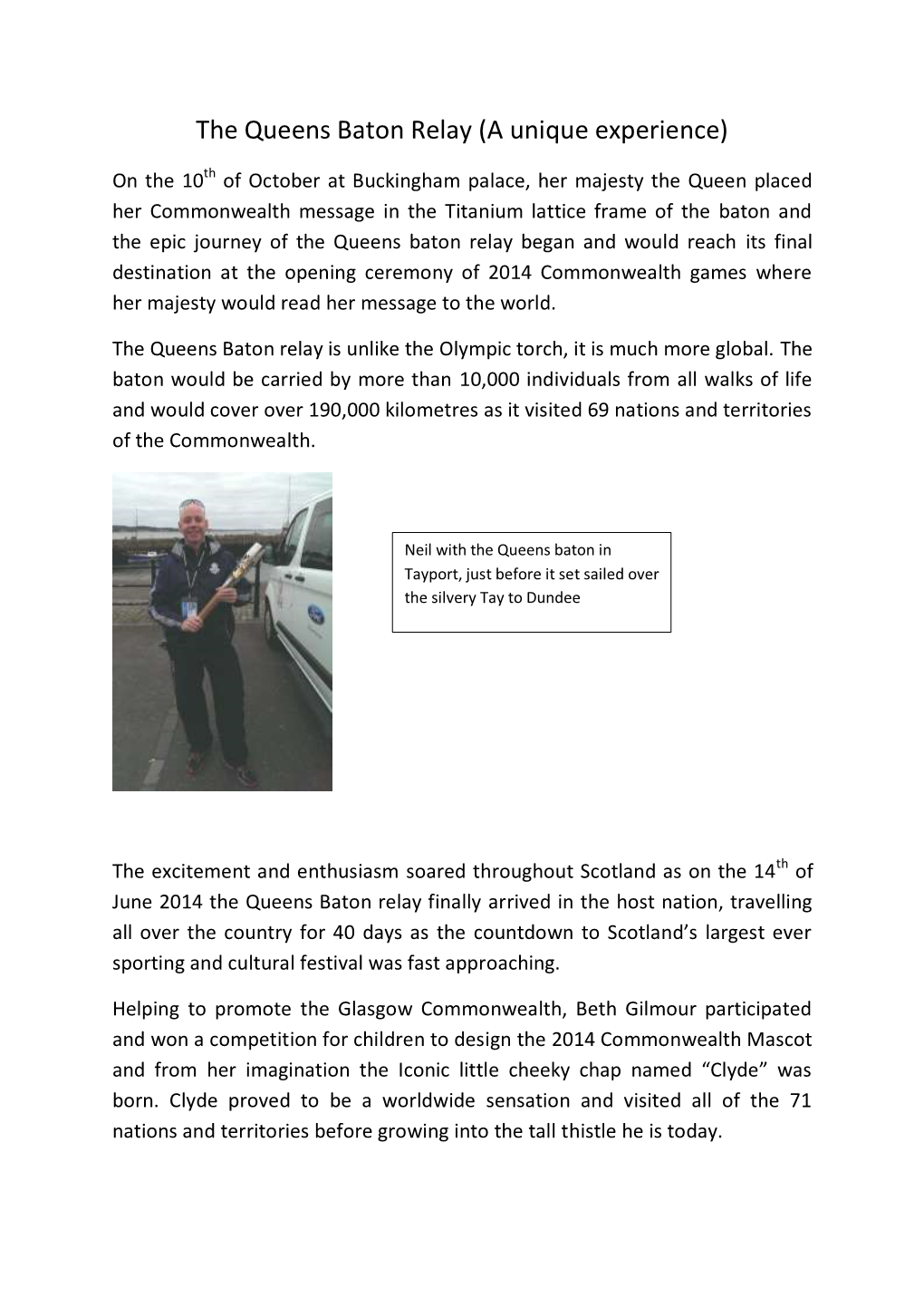 The Queens Baton Relay (A Unique Experience)