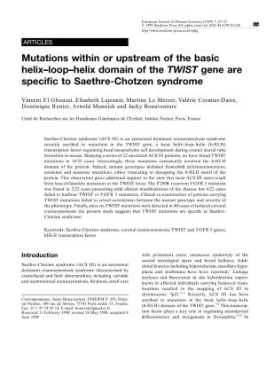 Mutations Within Or Upstream of the Basic Helixð Loopð Helix Domain of the TWIST Gene Are Specific to Saethre-Chotzen Syndrome