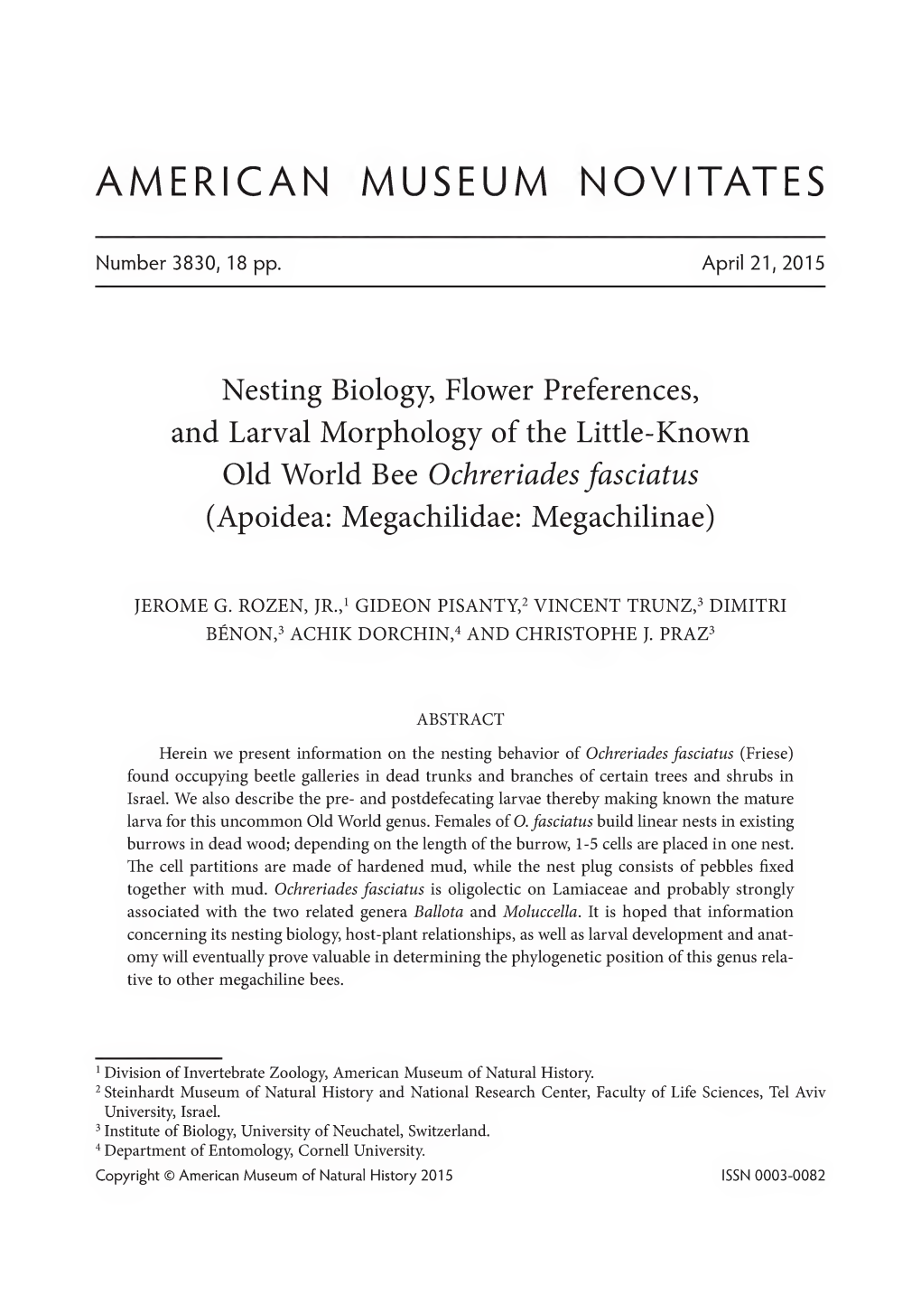 Nesting Biology, Flower Preferences, and Larval Morphology of the Little-Known Old World Bee Ochreriades Fasciatus (Apoidea: Megachilidae: Megachilinae)