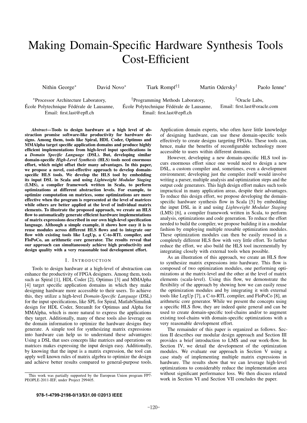 Making Domain-Specific Hardware Synthesis Tools Cost-Efficient