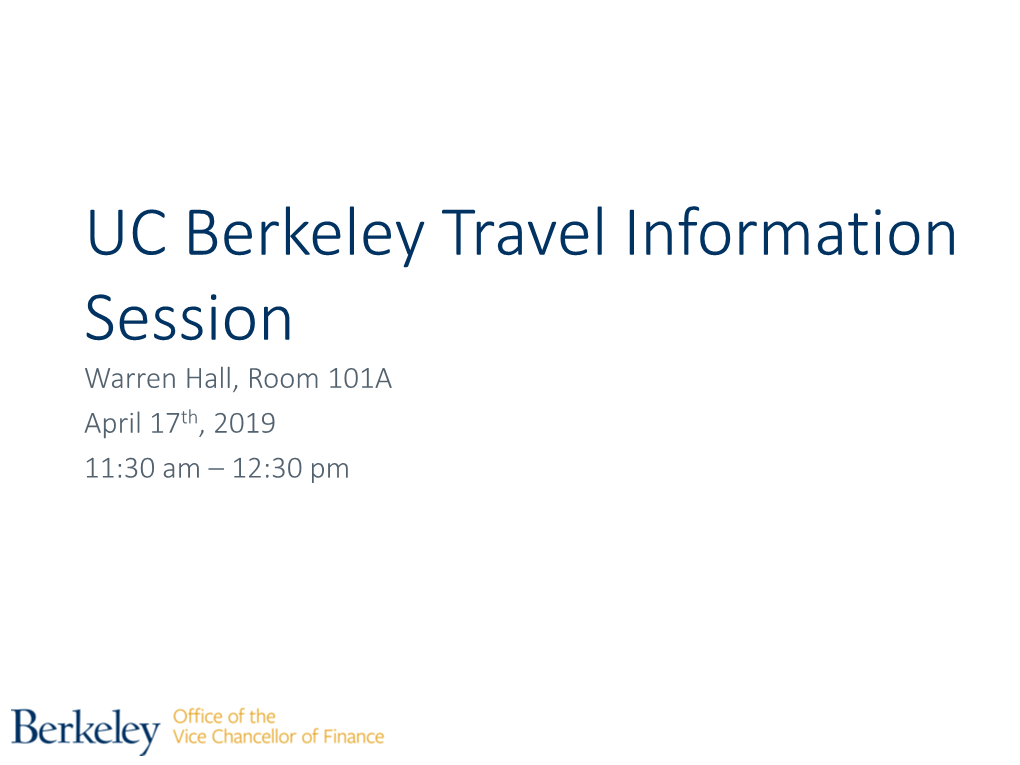 UC Berkeley Travel Information Session