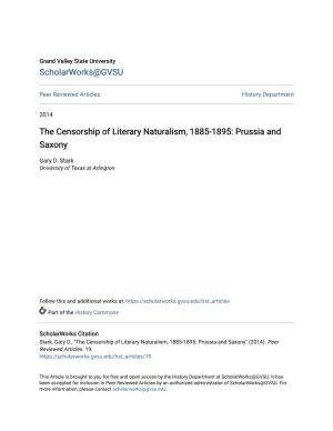 The Censorship of Literary Naturalism, 1885-1895: Prussia and Saxony