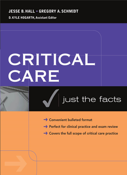 CRITICAL CARE MEDICINE Just the Facts