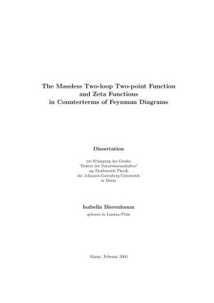 The Massless Two-Loop Two-Point Function and Zeta Functions in Counterterms of Feynman Diagrams