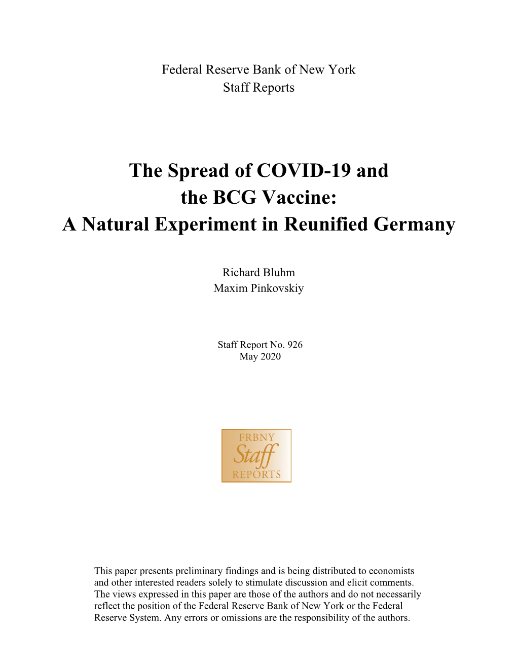 The Spread of COVID-19 and the BCG Vaccine: a Natural Experiment in Reunified Germany