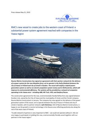 RMC's New Vessel to Create Jobs to the Western Coast of Finland