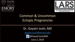 Common & Uncommon Ectopic Pregnancies