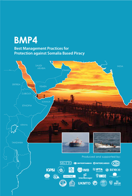 Best Management Practices for Protection Against Somalia Based Piracy