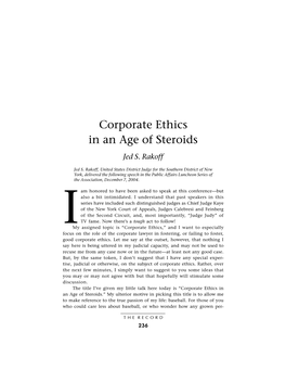 Corporate Ethics in an Age of Steroids Jed S