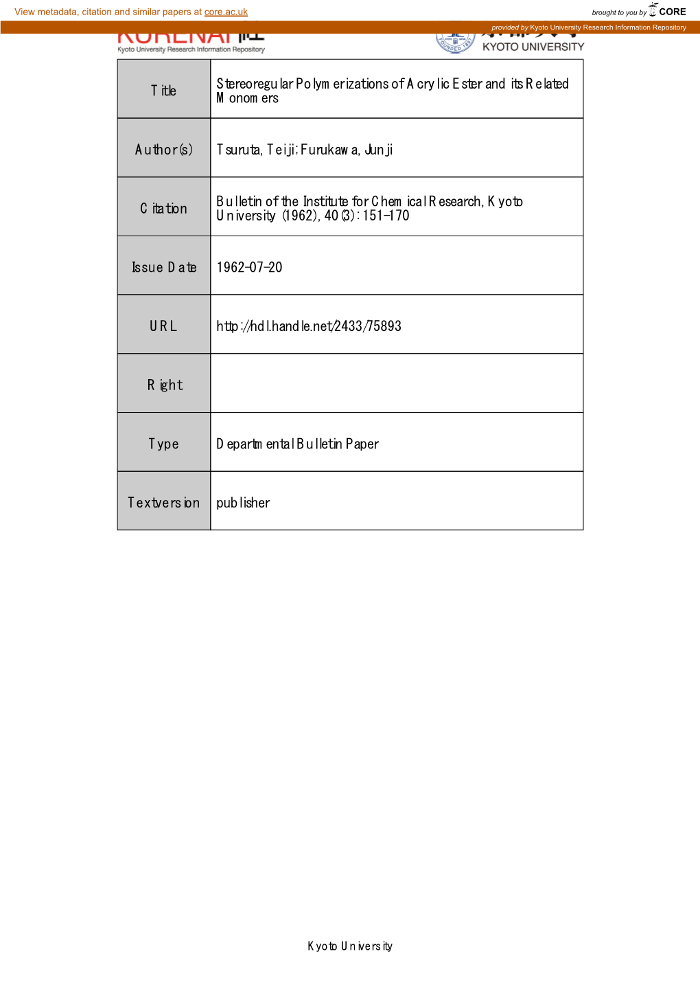 Title Stereoregular Polymerizations of Acrylic Ester and Its