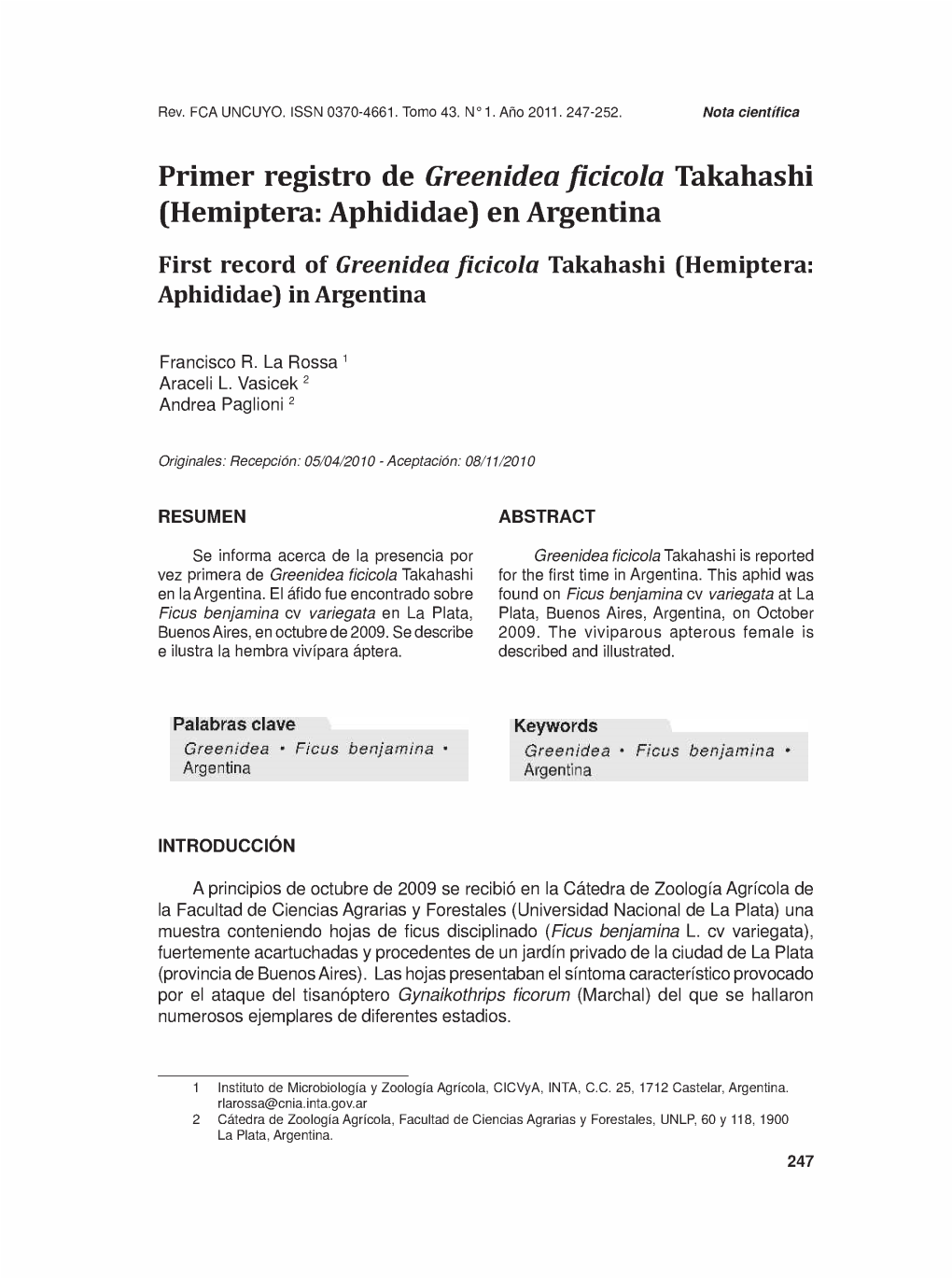 Primer Registro De Greenidea Ficicola Takahashi (Hemiptera: Aphididae) En Argentina First Record of Greenidea Ficicola Takahashi (Hemiptera: Aphididae) in Argentina