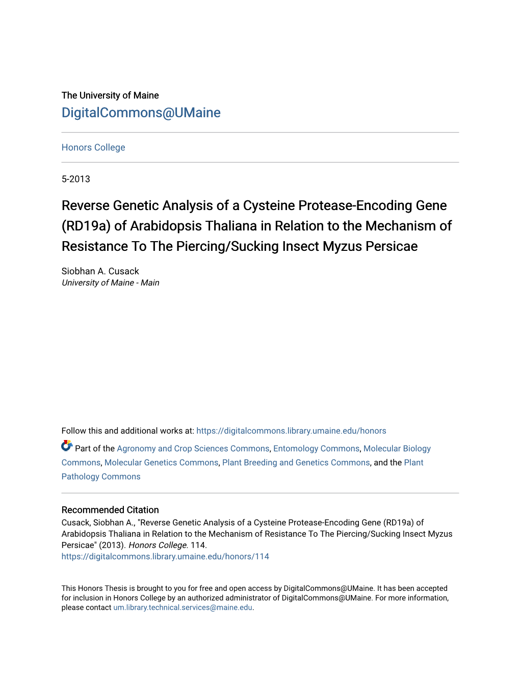 Reverse Genetic Analysis of a Cysteine Protease-Encoding Gene