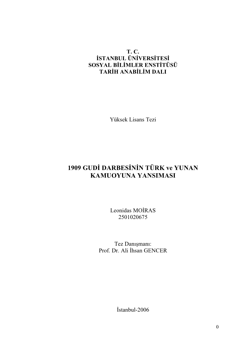 1909 GUDİ DARBESİNİN TÜRK Ve YUNAN KAMUOYUNA YANSIMASI