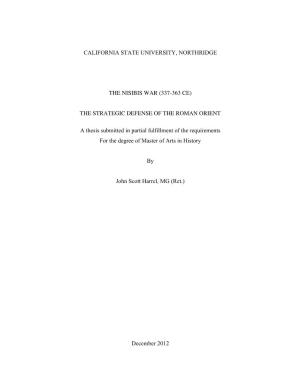 THE STRATEGIC DEFENSE of the ROMAN ORIENT a Thesis