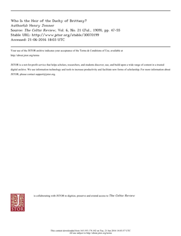 Who Is the Heir of the Duchy of Brittany? Author(S): Henry Jenner Source: the Celtic Review, Vol