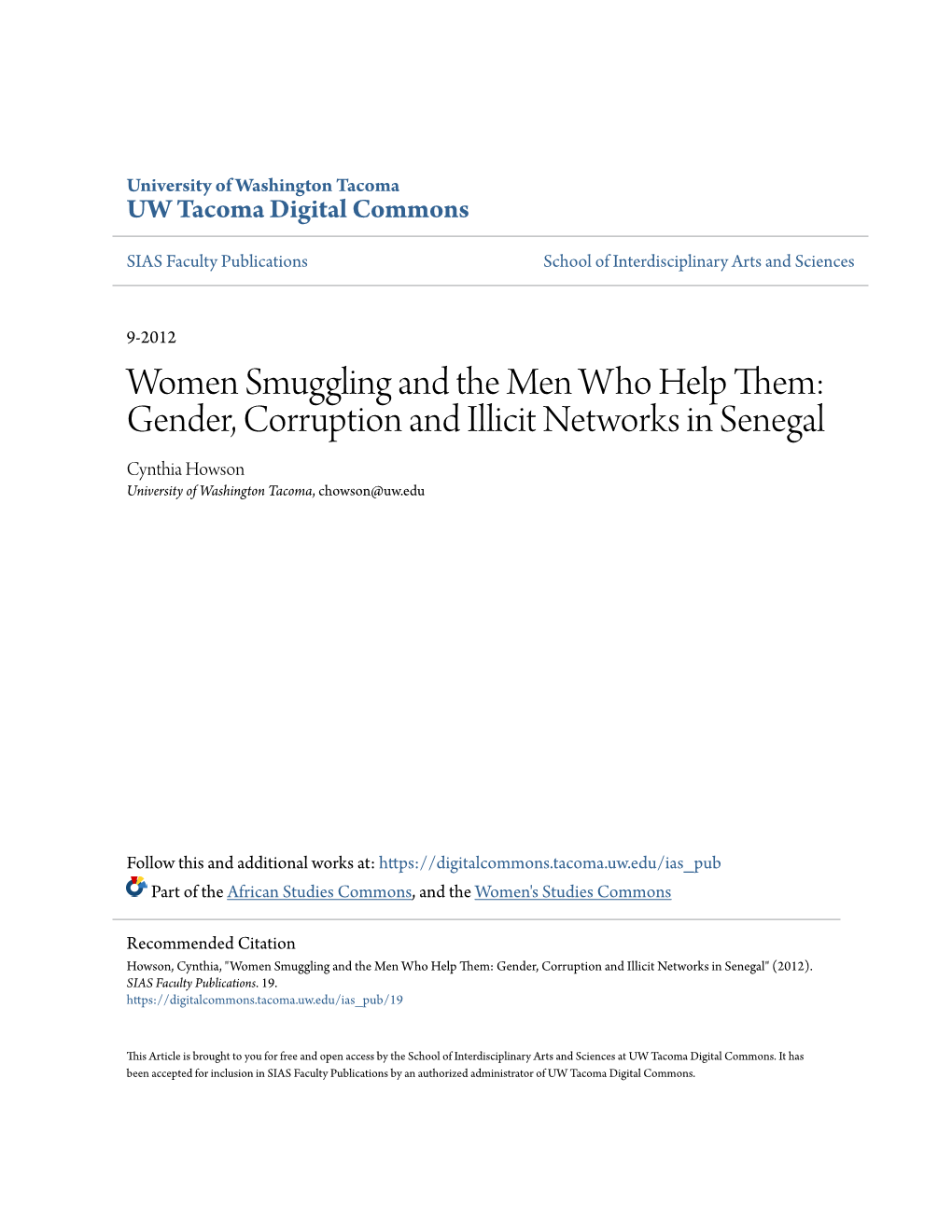 Women Smuggling and the Men Who Help Them: Gender, Corruption and Illicit Networks in Senegal Cynthia Howson University of Washington Tacoma, Chowson@Uw.Edu