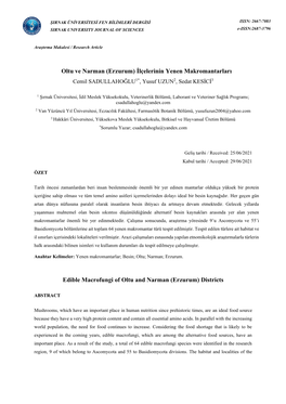 Oltu Ve Narman (Erzurum) İlçelerinin Yenen Makromantarları Cemil SADULLAHOĞLU1*, Yusuf UZUN2, Sedat KESİCİ3