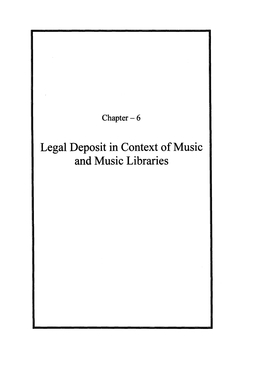 Legal Deposit in Context of Music and Music Libraries