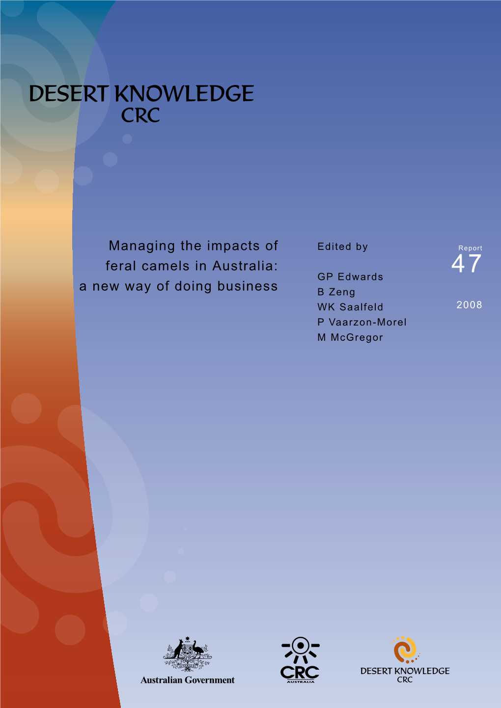 Managing the Impacts of Feral Camels in Australia: a New Way of Doing Business