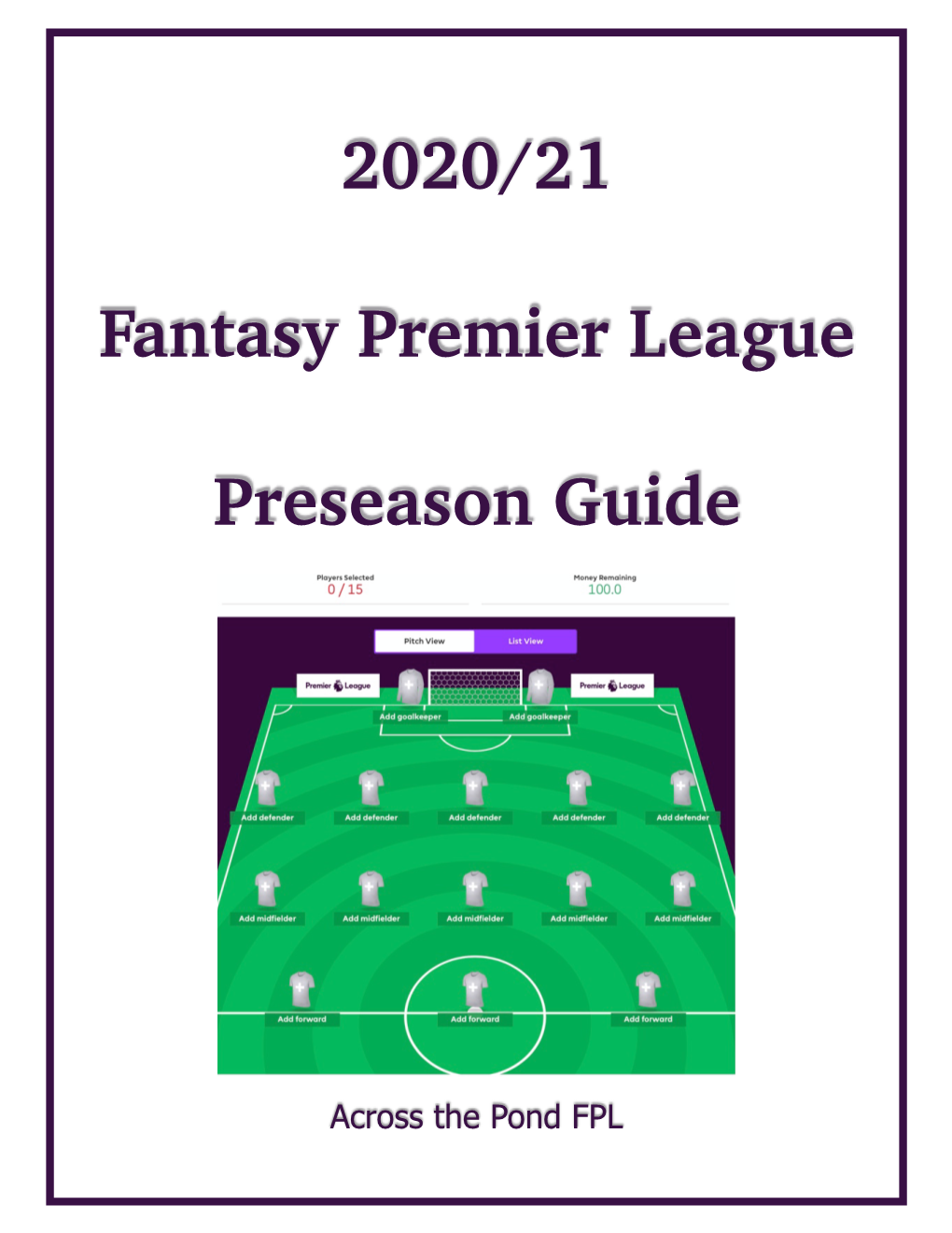 2020/21 Fantasy Premier League Preseason Guide