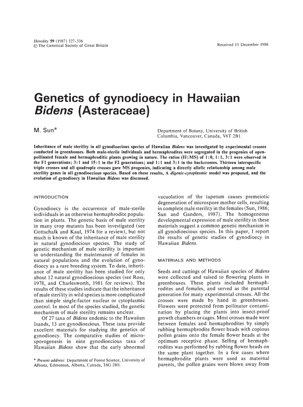 Genetics of Gynodioecy in Hawaiian Bidens (Asteraceae)