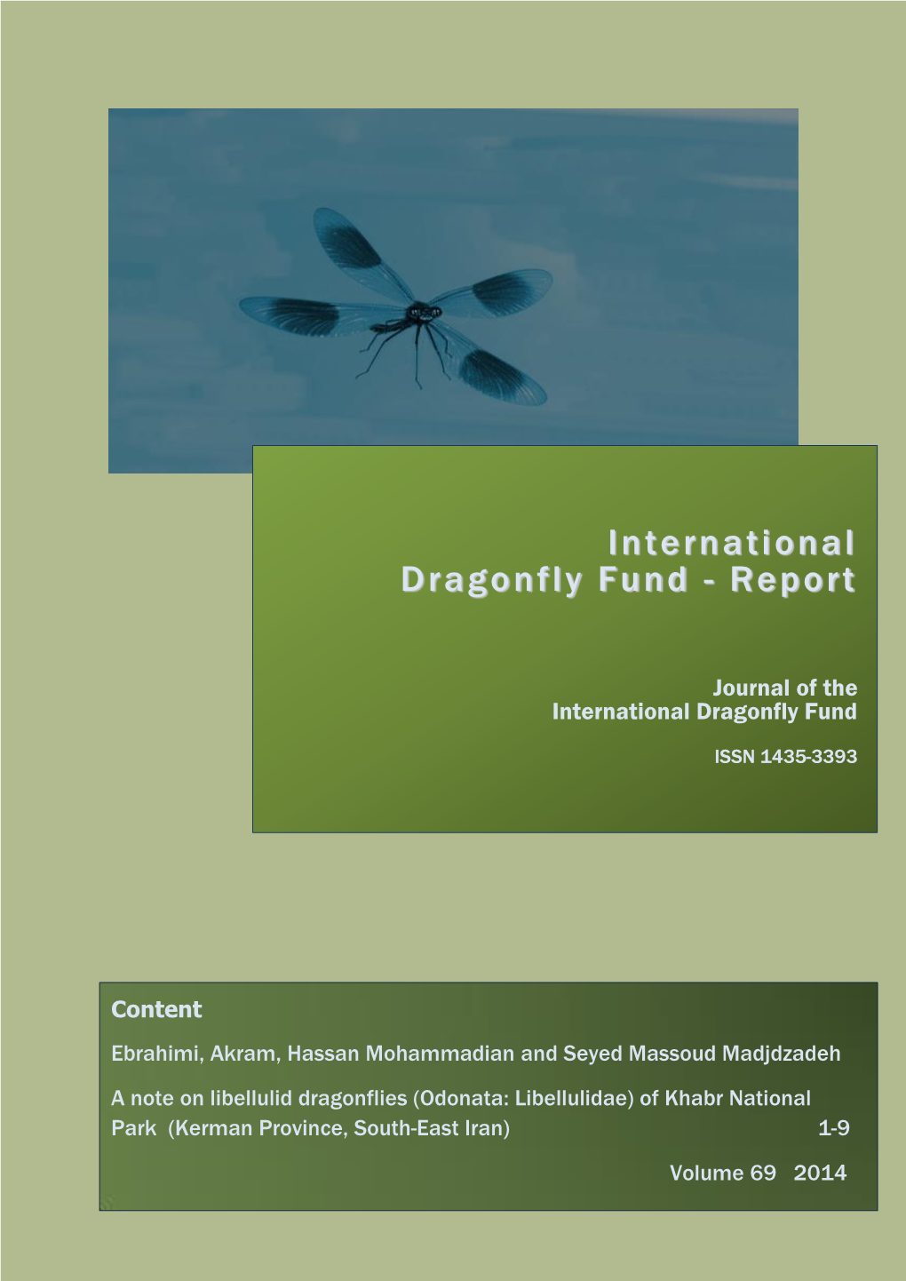 A Note on Libellulid Dragonflies (Odonata: Libellulidae) of Khabr National Park (Kerman Province, South-East Iran) 1-9