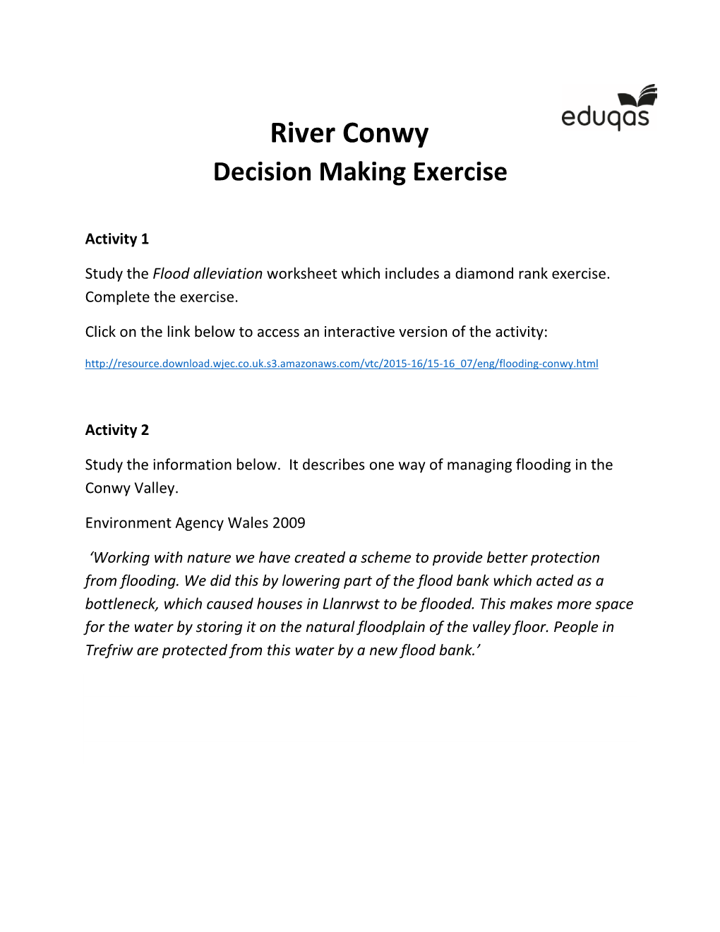 River Conwy Decision Making Exercise