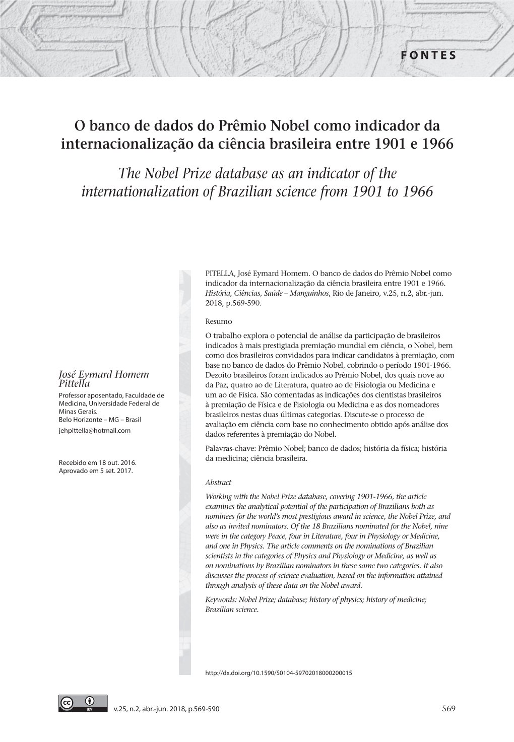 O Banco De Dados Do Prêmio Nobel Como Indicador Da Internacionalização Da Ciência Brasileira Entre 1901 E 1966 the Nobel