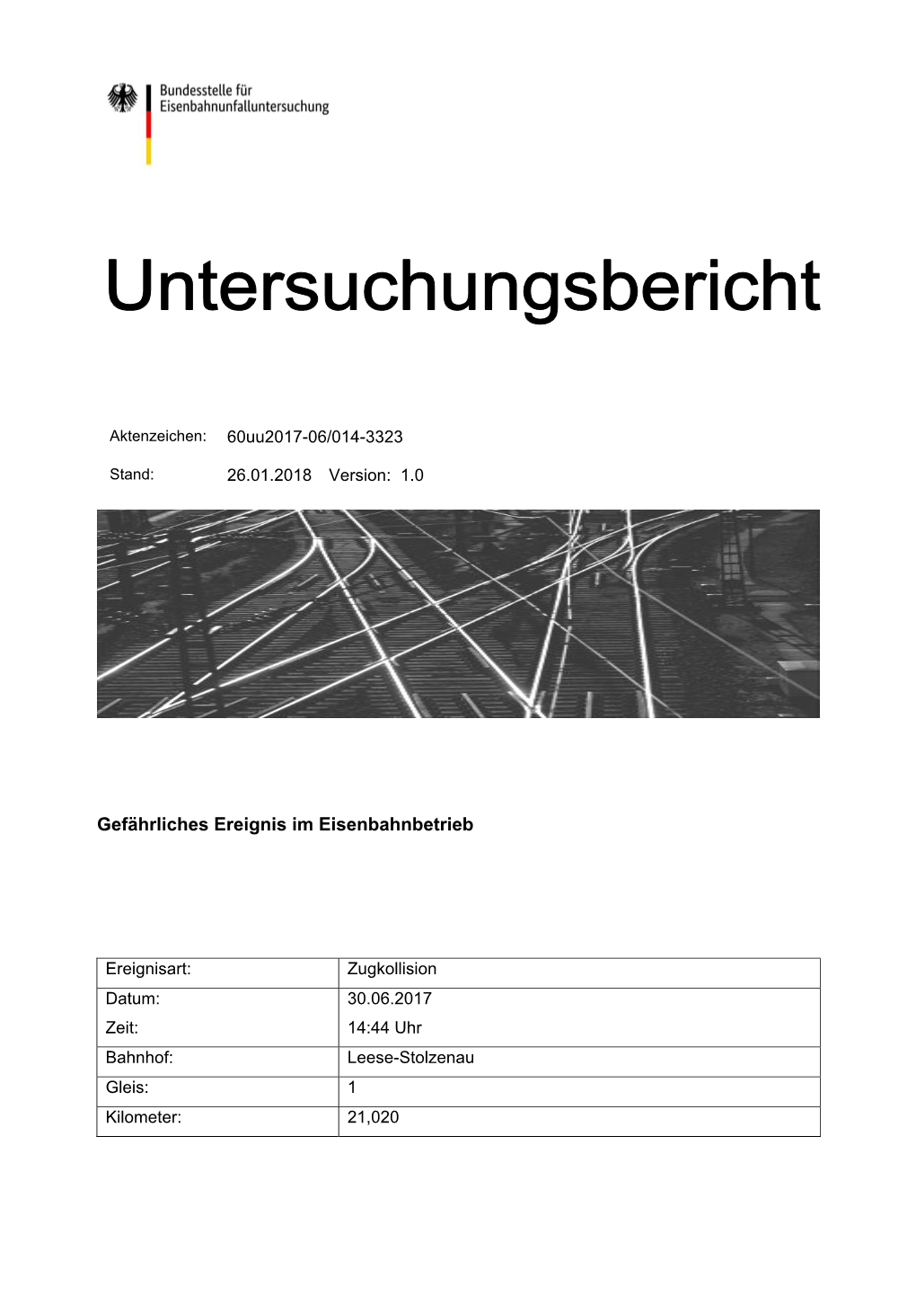 Untersuchungsbericht Zugkollision, Leese-Stolzenau