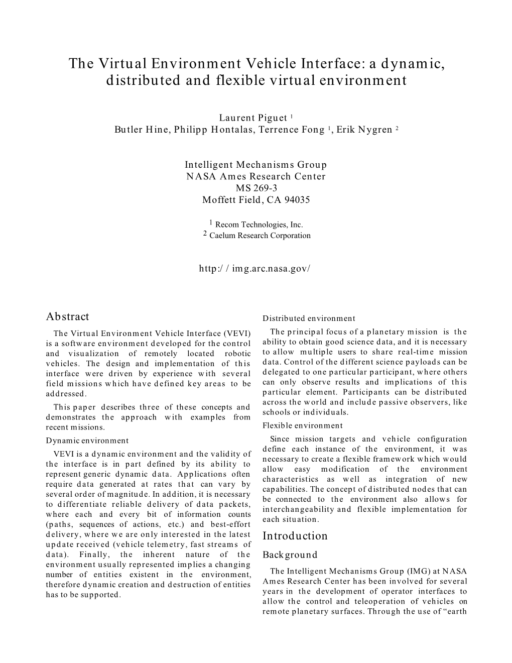 The Virtual Environment Vehicle Interface: a Dynamic, Distributed and Flexible Virtual Environment