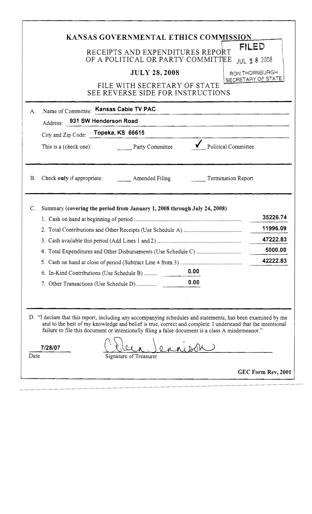 KANSAS GOVERNMENTAL ETHICS COMM~I:;S~S~IO~N~T RECEIPTS and EXPENDITURES Repoht FILED of a POLITICAL OR PARTY Comlvlitjlee JUL 2