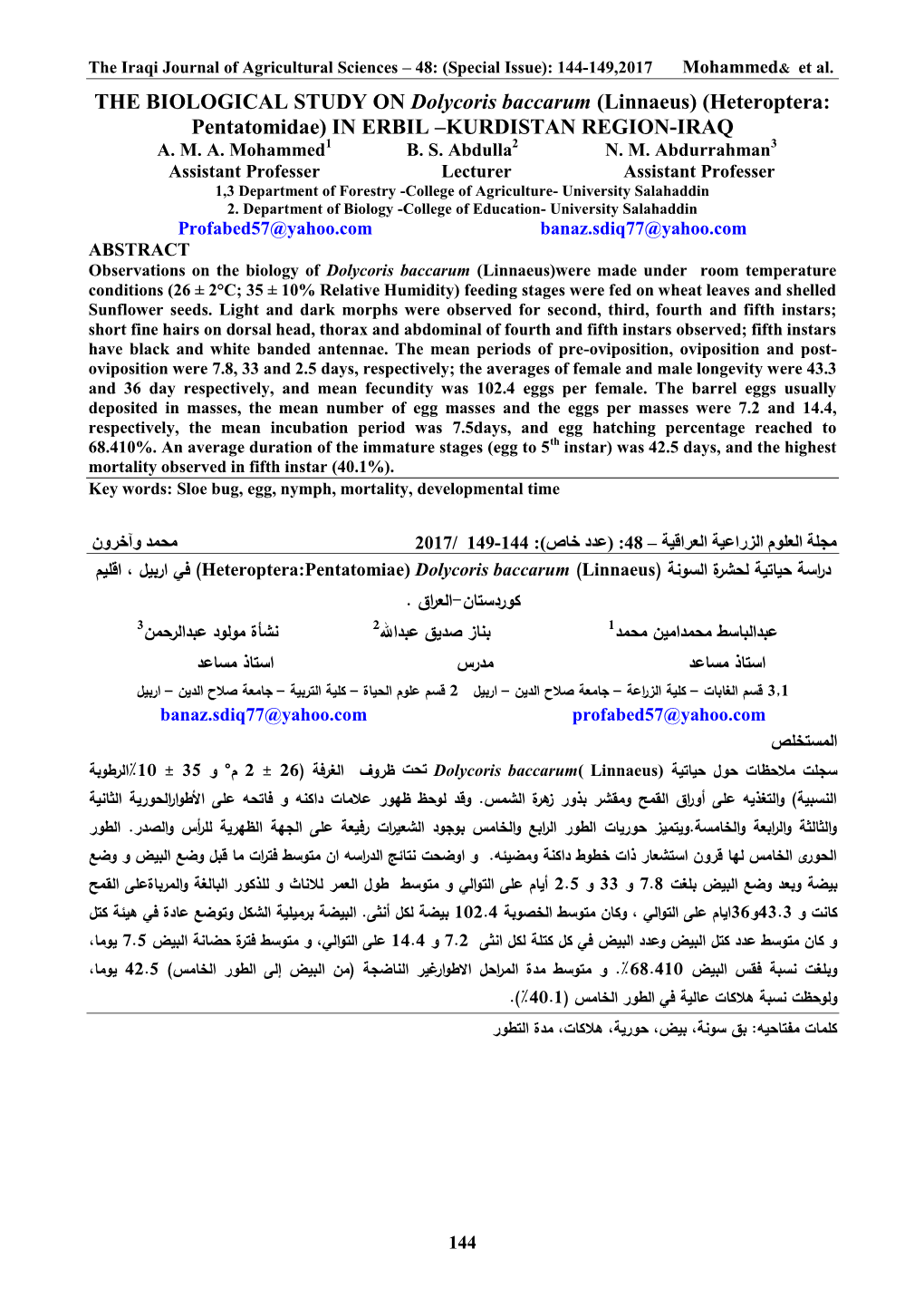 THE BIOLOGICAL STUDY on Dolycoris Baccarum (Linnaeus) (Heteroptera: Pentatomidae) in ERBIL –KURDISTAN REGION-IRAQ A