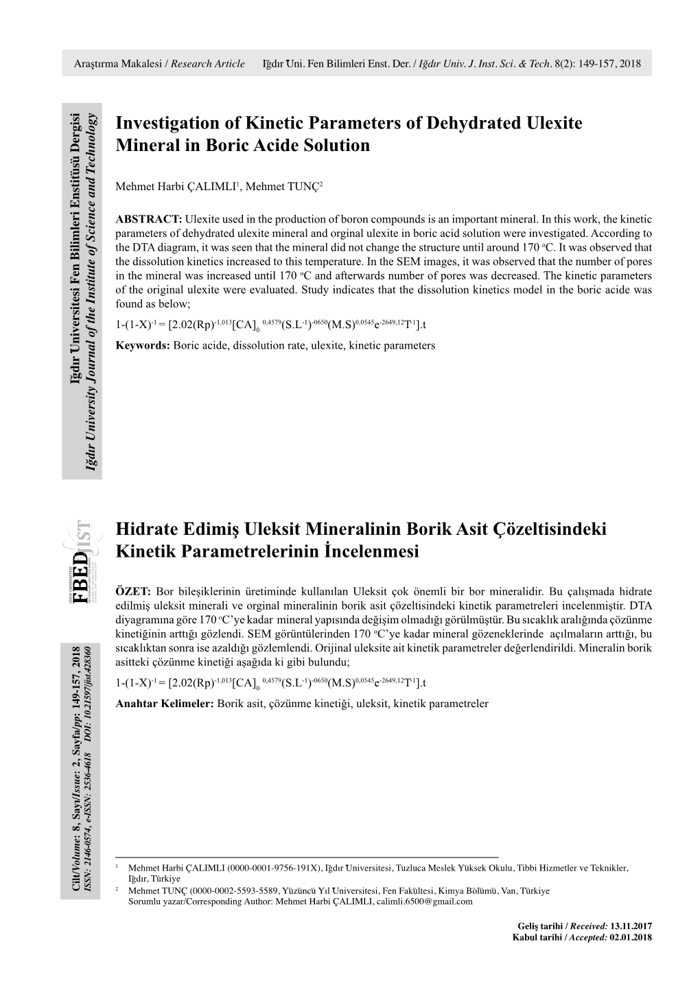 Investigation of Kinetic Parameters of Dehydrated Ulexite Mineral in Boric Acide Solution