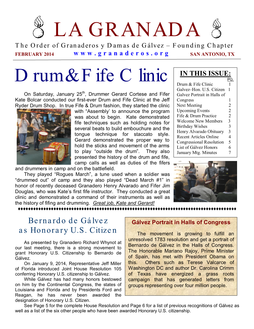 LA GRANADA the Order of Granaderos Y Damas De Gálvez – Founding Chapter FEBRUARY 2014 SAN ANTONIO, TX