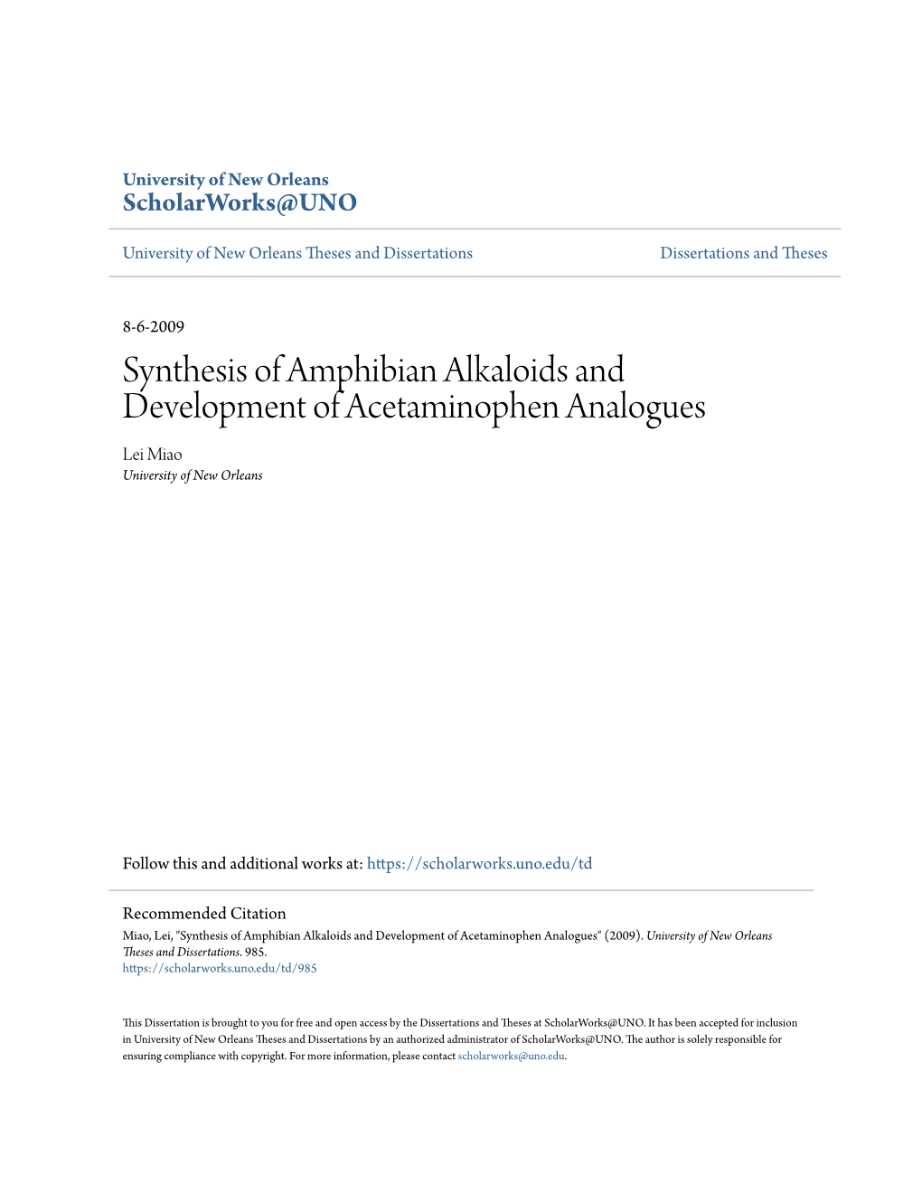 Synthesis of Amphibian Alkaloids and Development of Acetaminophen Analogues Lei Miao University of New Orleans