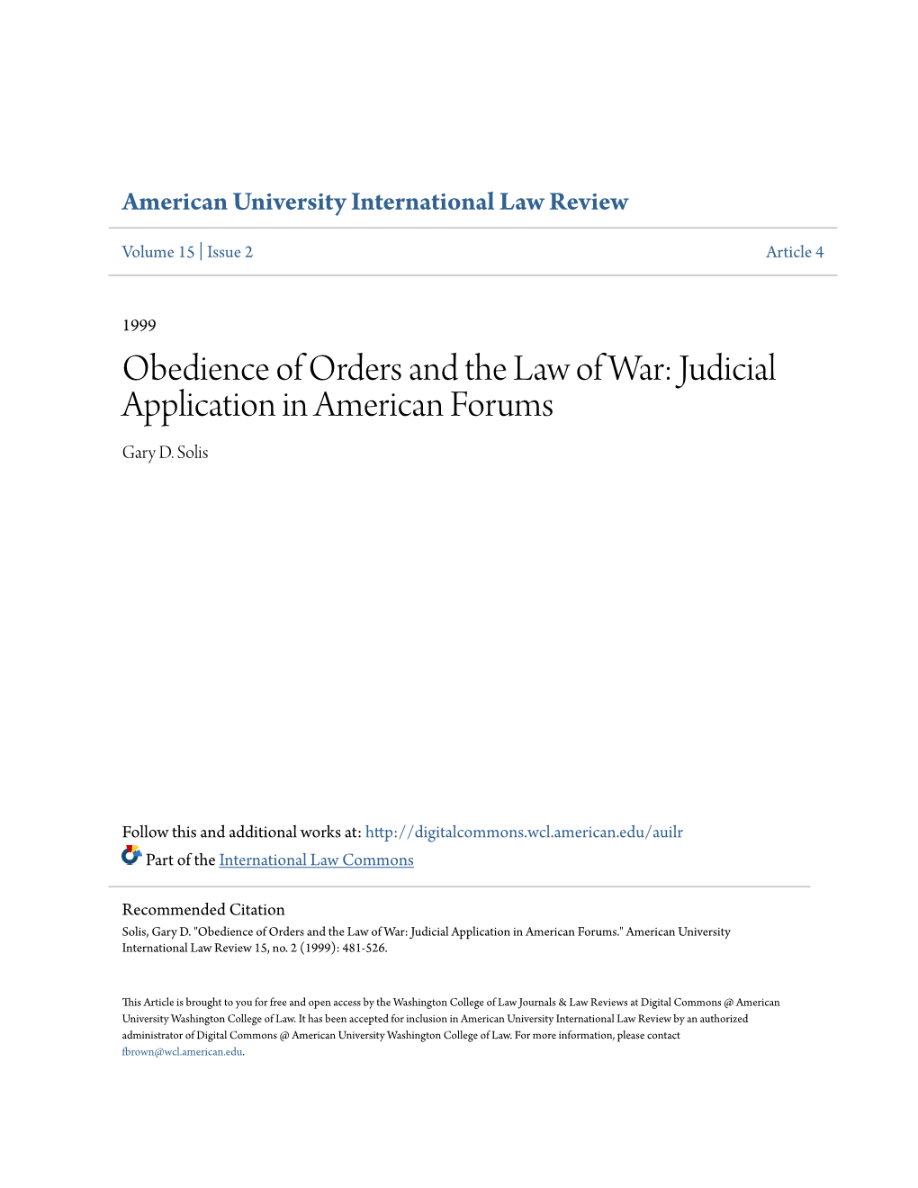 Obedience of Orders and the Law of War: Judicial Application in American Forums Gary D