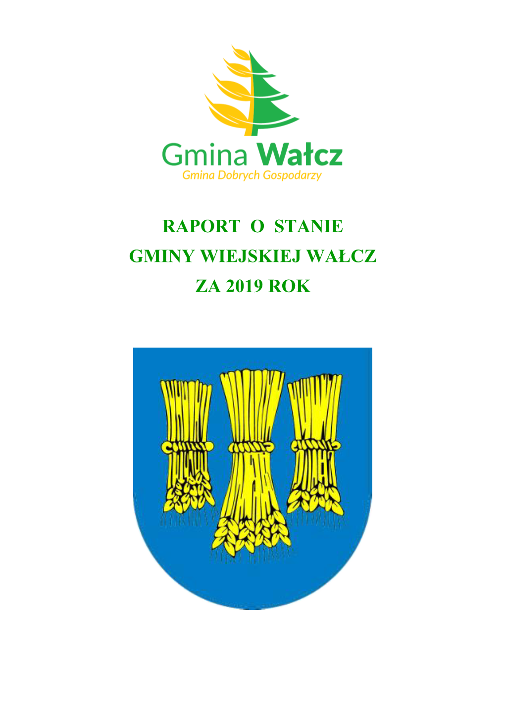 Raport O Stanie Gminy Wiejskiej Wałcz W 2019 Roku