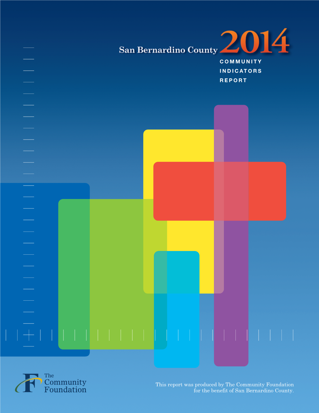 San Bernardino County Community Indicators Report 2014
