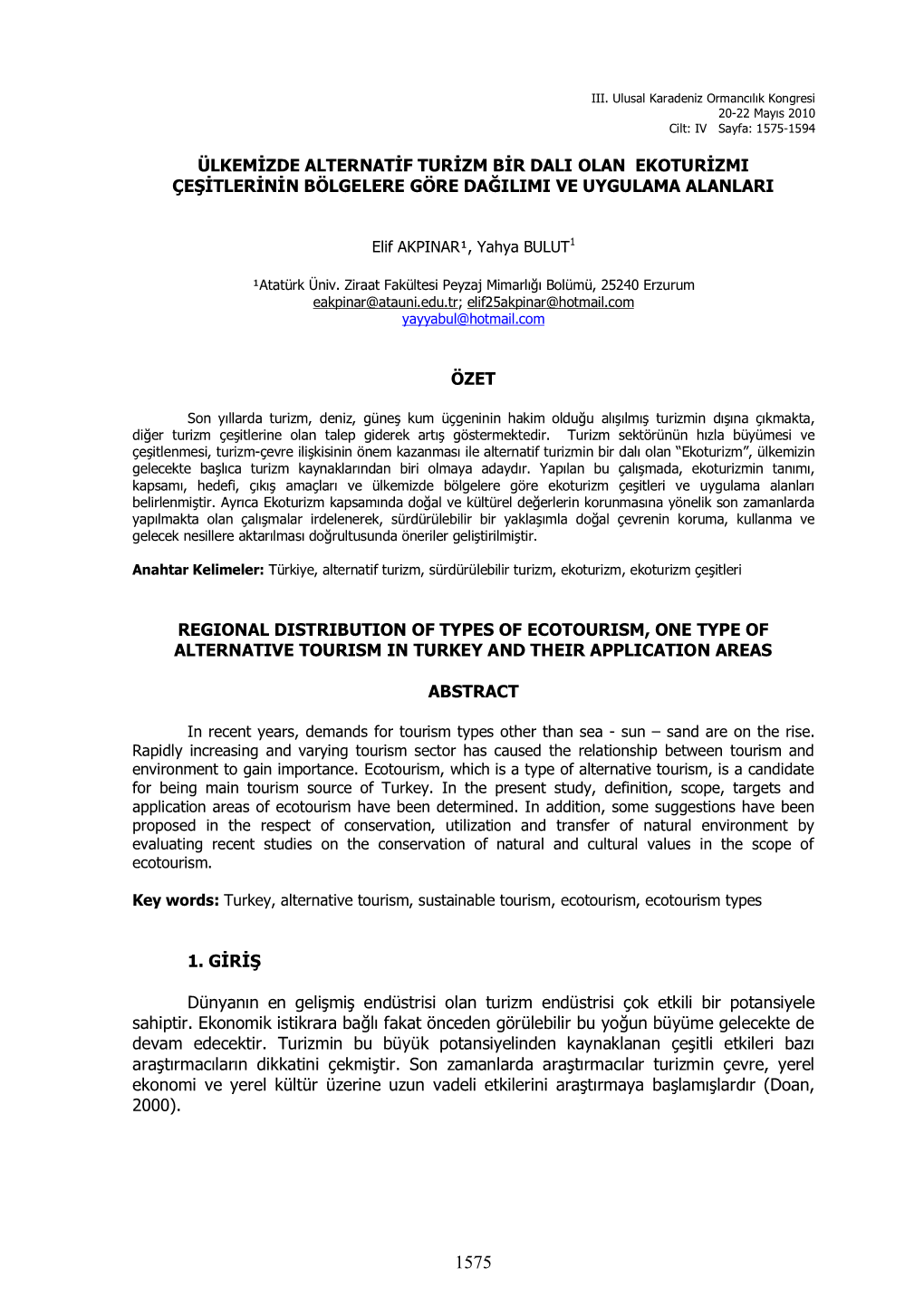 Ülkemizde Alternatif Turizm Bir Dali Olan Ekoturizmi Çeşitlerinin Bölgelere Göre Dağilimi Ve Uygulama Alanlari