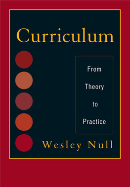 Curriculum : from Theory to Practice / Wesley Null