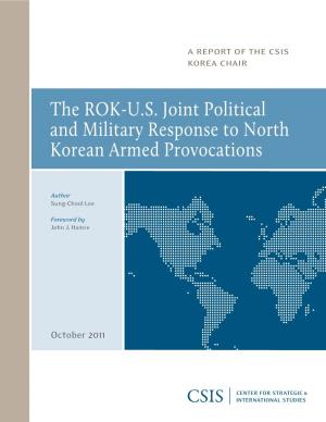The ROK-U.S. Joint Political and Military Response to North Korean Armed Provocations