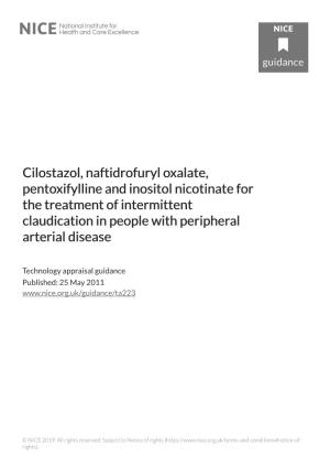 Cilostazol, Naftidrofuryl Oxalate, Pentoxifylline and Inositol Nicotinate for the Treatment of Intermittent Claudication in People with Peripheral Arterial Disease
