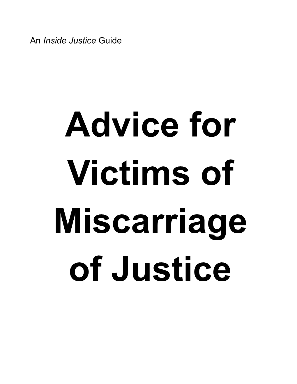 An Inside Justice Guide