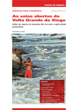 As Veias Abertas Da Volta Grande Do Xingu Análise Dos Impactos Da Mineradora Belo Sun Sobre a Região Afetada Por Belo Monte