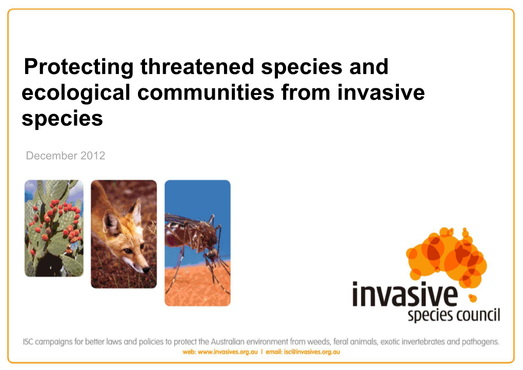 Protecting Threatened Species and Ecological Communities from Invasive Species
