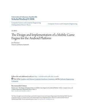 The Design and Implementation of a Mobile Game Engine for The