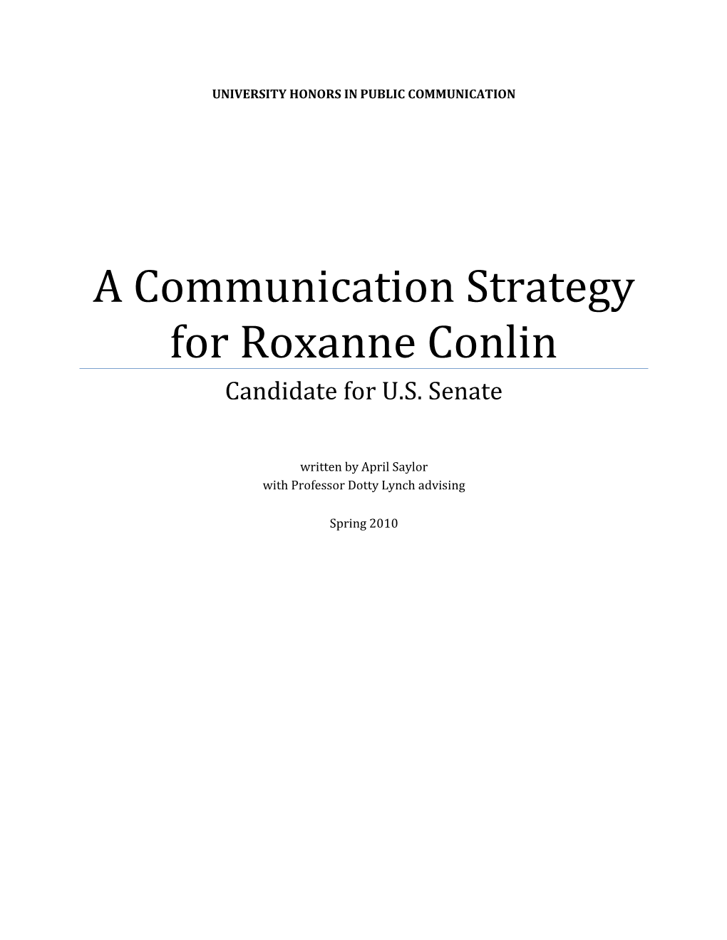 A Communication Strategy for Roxanne Conlin Candidate for U.S