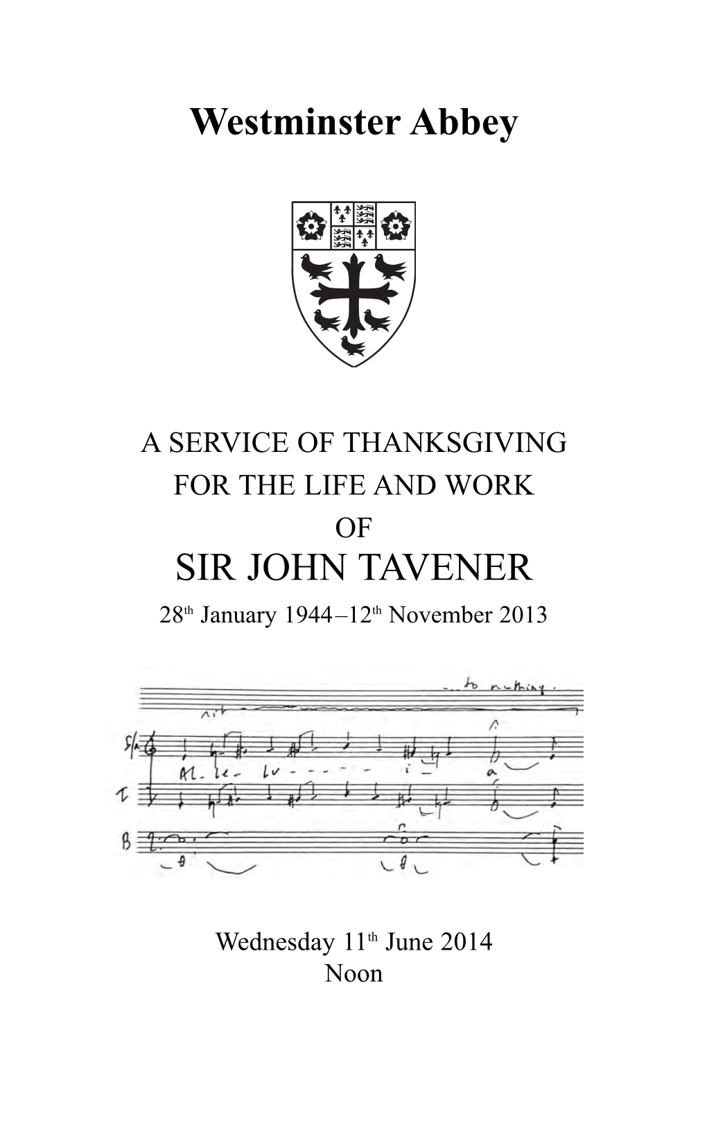 SIR JOHN TAVENER Westminster Abbey